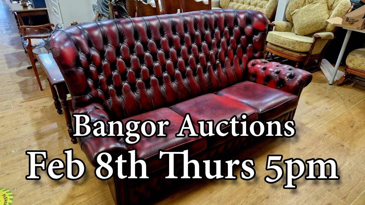 Bangor Auction Preview February 8th Thursday 5pm YouTube