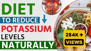 Diet to Reduce Potassium Levels Naturally