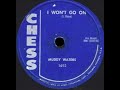 Muddy Waters I Won T Go On 1962 mp3