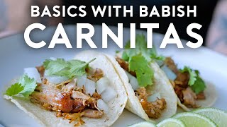 Easy Carnitas | Basics with Babish