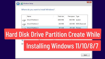 Hard Disk Drive Partition Create While Installing Windows 11/10/8/7
