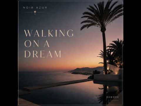 BLV x Noir Azur - Walking on a dream (Bossa cover)