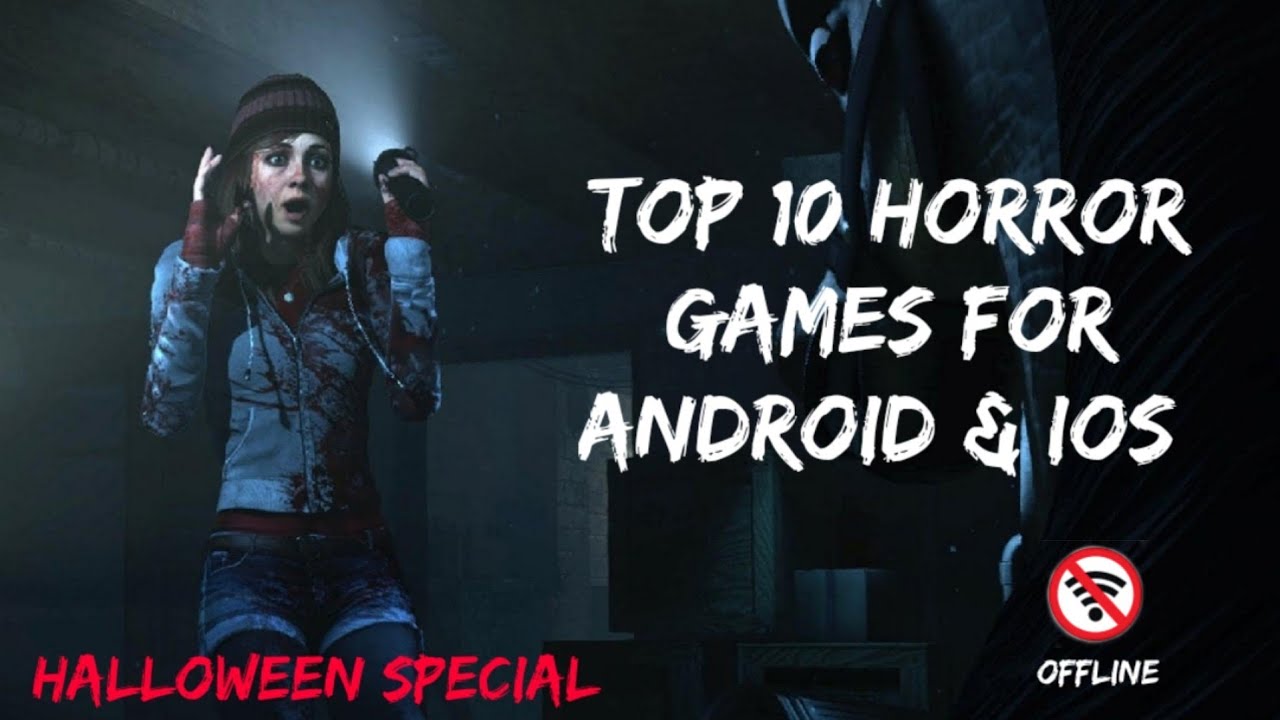 Top 10 Horror Games For Android & iOS / Offline (2019)