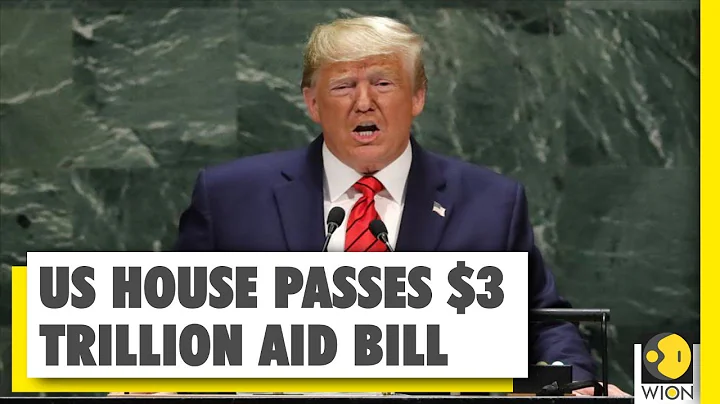 House Democrats pass $3 trillion coronavirus relief bill | Donald Trump | US News