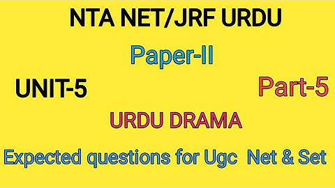 Most expected questions of Urdu drama for Ugc Net & Set part-5