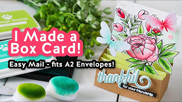 I Made a Box Card! Fits in A2 Envelopes for Easy Mailing + Simon