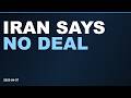 Iran REJECTS Ceasefire - Markets React - D day?