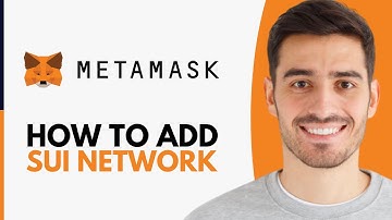 How To Add SUI Network To MetaMask - Step by Step