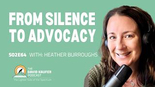 From Silence to Advocacy: Fighting for Non-Speaking Voices | Heather Burroughs
