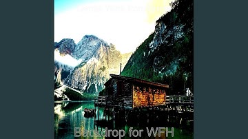 Tremendous Backdrops for Quarantine