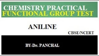 CHEMISTRY PRACTICAL II CLASS - XII II Functional Group test