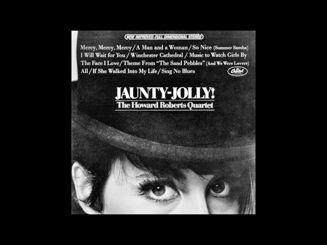 The Howard Roberts Quartet - Mercy, Mercy, Mercy