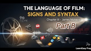 The Language of Film: Signs and Syntax (Chapter III) |Hindi Explanation |Part B