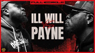 ILL WILL VS P.A.Y.N.E. RAP BATTLE - RBE