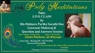 A lecture by H.H. Partha Sarathi Das Goswami, Sunday, 25th May @ 5:45pm SAST