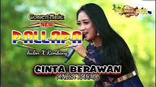 Anisa Rahma CINTA BERAWAN New Pallapa KULON X REMBANG