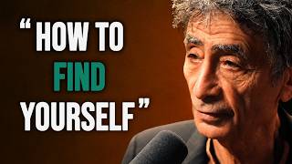 WHY YOU FEEL LOST — AND CAN’T FIND YOURSELF | Dr. Gabor Maté on Trauma & How to Heal