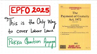 🔥 EPFO 2025 🔥 Payment of Gratuity Act 1972 🔥  Pakka question Aaeyga ✅️