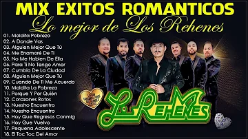 Los Rehenes Mix Exitos - Lo Mejor de Los Rehenes - Los Rehenes Viejitas Pero Buenas Románticas 90s