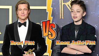 Brad Pitt VS Knox Jolie-Pitt (Brad Pitt's Son) Transformation ★ From Baby To 2023