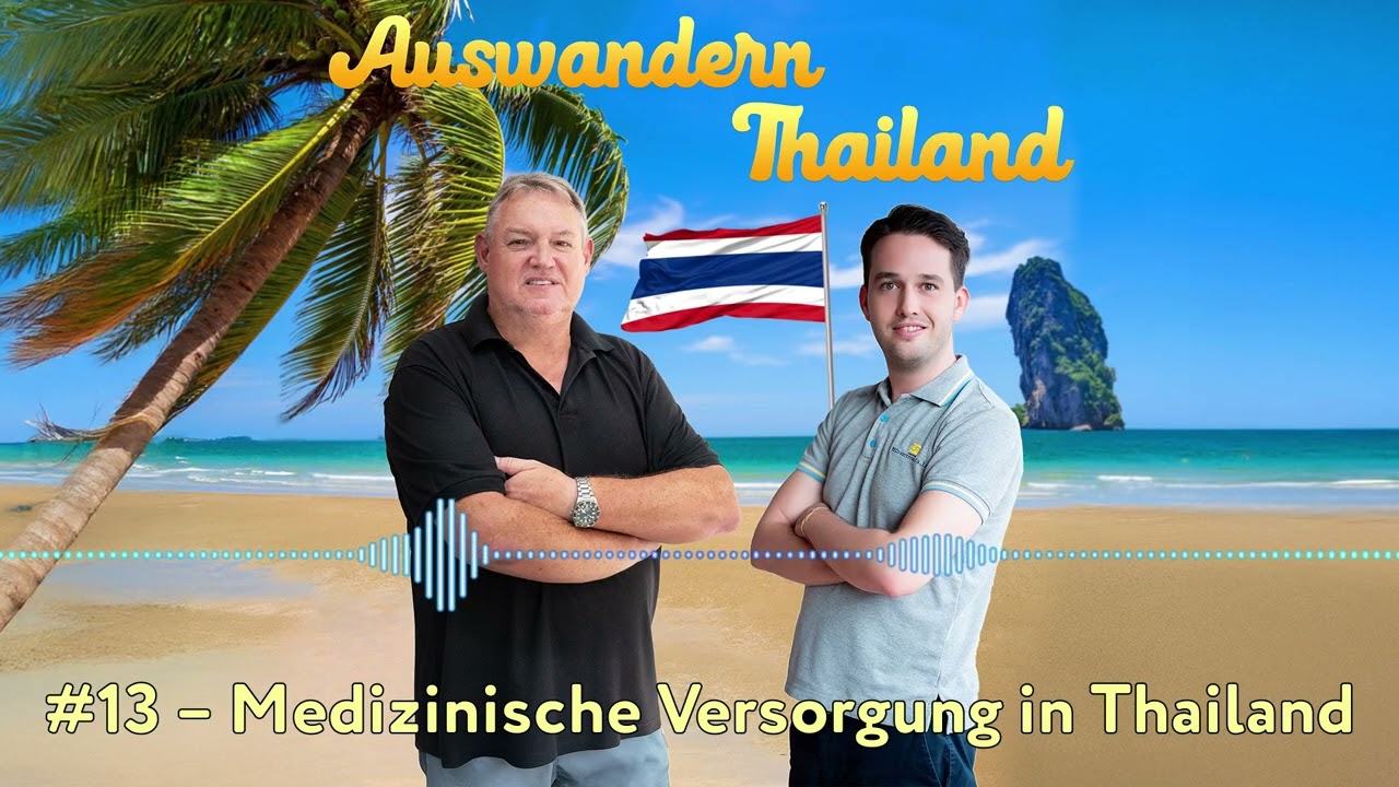 So funktioniert medizinische Versorgung in Thailand für Auswanderer: Interview mit Diego  - Folge 13