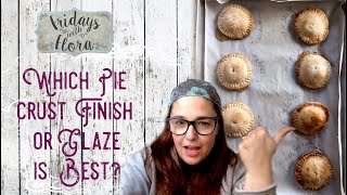 Best Pie Crust Finishes and Glazes? Water, Egg Wash, Butter, Ghee, Milk or Cream? FWF Episode 107