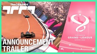 Trackmania Grand League Spring 2022 - Official Announcement Trailer