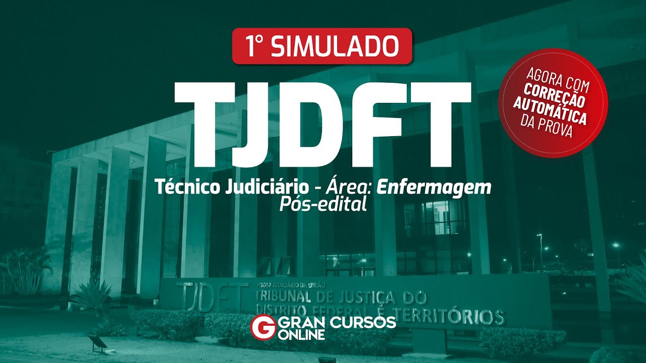 Correção do 1° Simulado TJDFT: Técnico Judiciário - Área: Enfermagem
