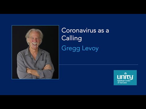 Gregg Levoy: Coronavirus