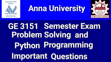 Anna University GE 3151 Semester Exam Problem Solving and Python Programming Important Questions