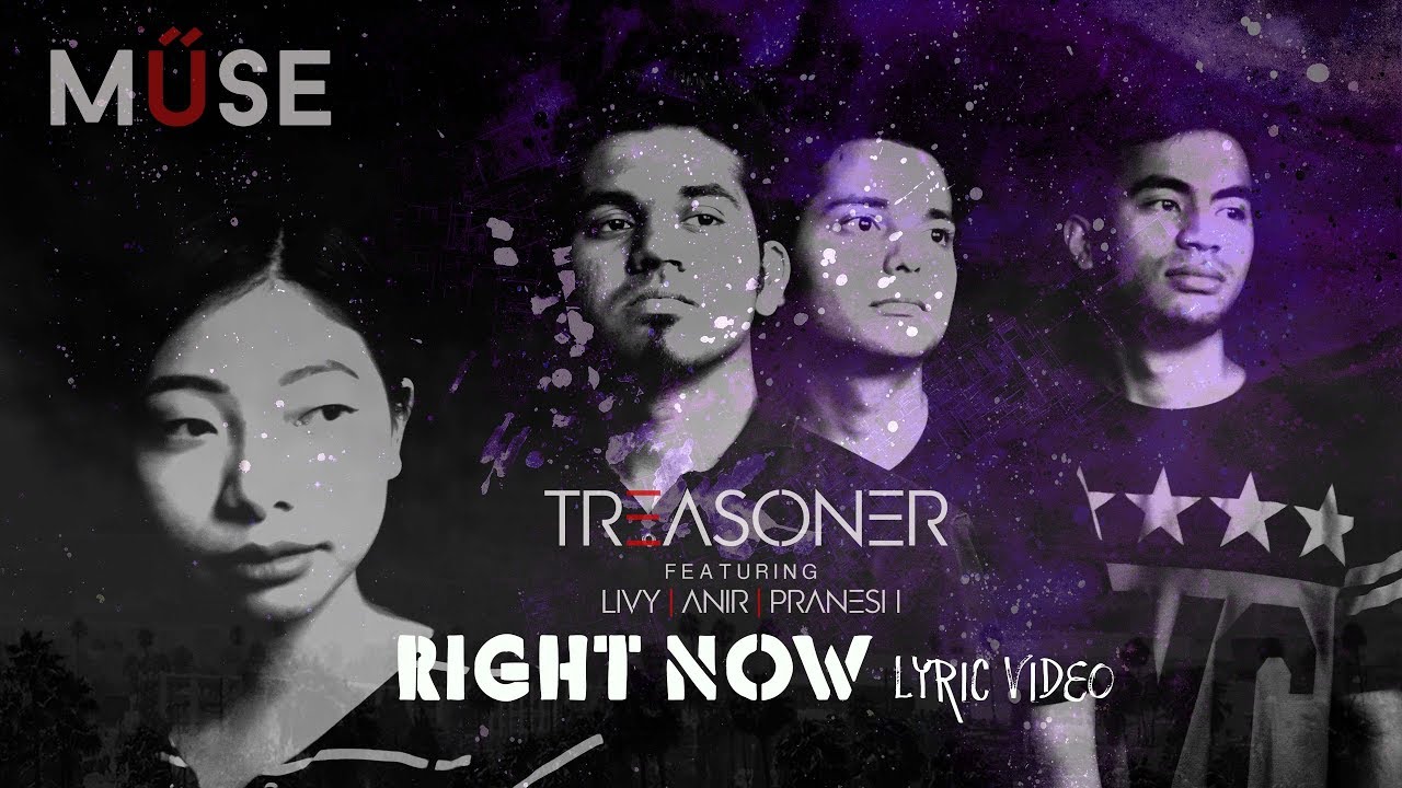 Treasoner - Right Now ( ft. ANIR, Livy ) [Lyric Video]