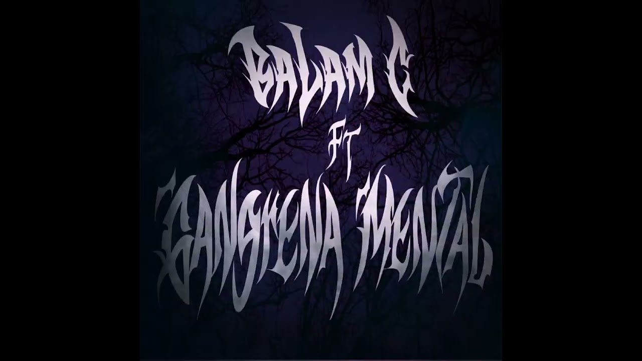 TERROR - BALAM C FT GANGRENA MENTAL // Prod X DI BOWNS //
