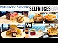 Afternoon Tea! - Patisserie Valerie Vs Selfridges - Who Wins?