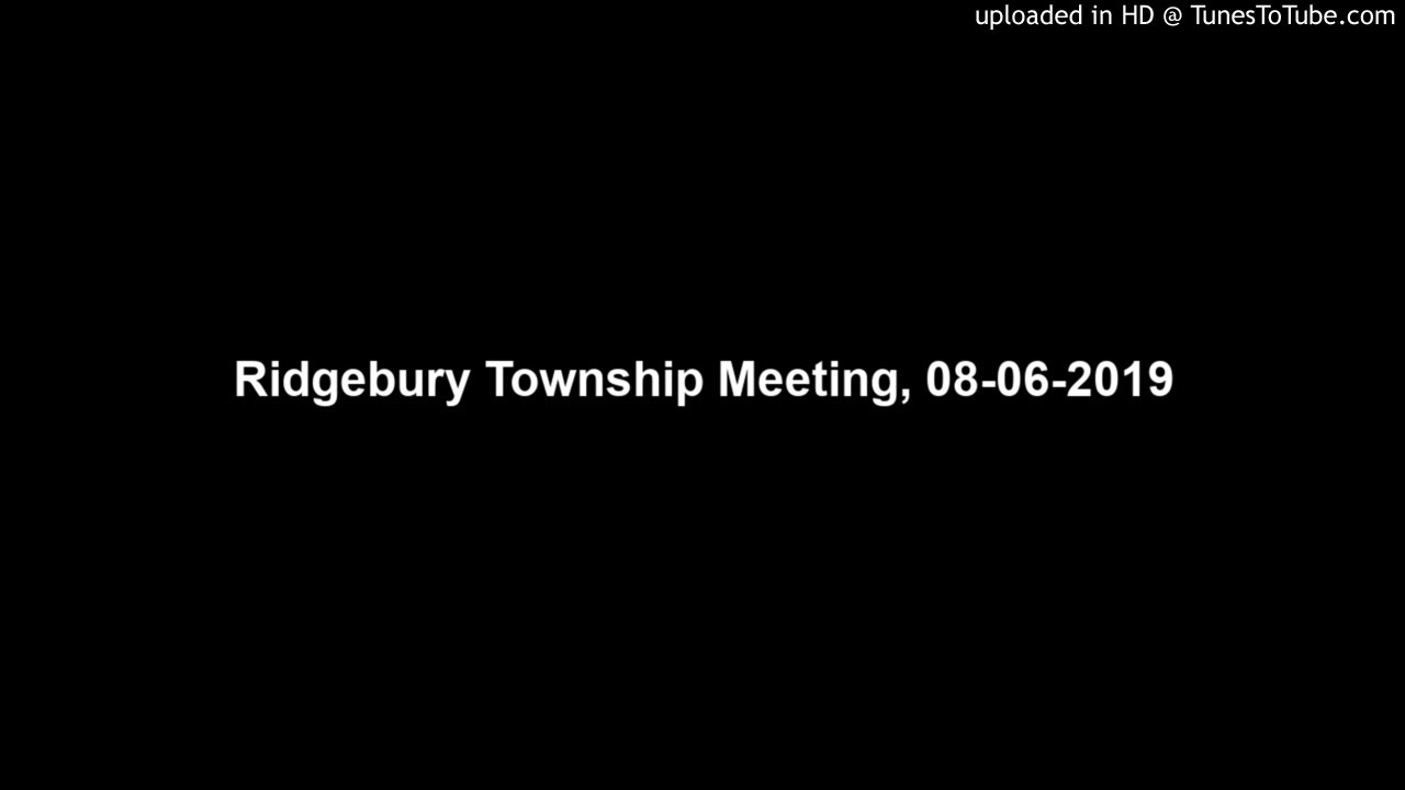 ridgebury-township-meeting-08-06-2019-youtube