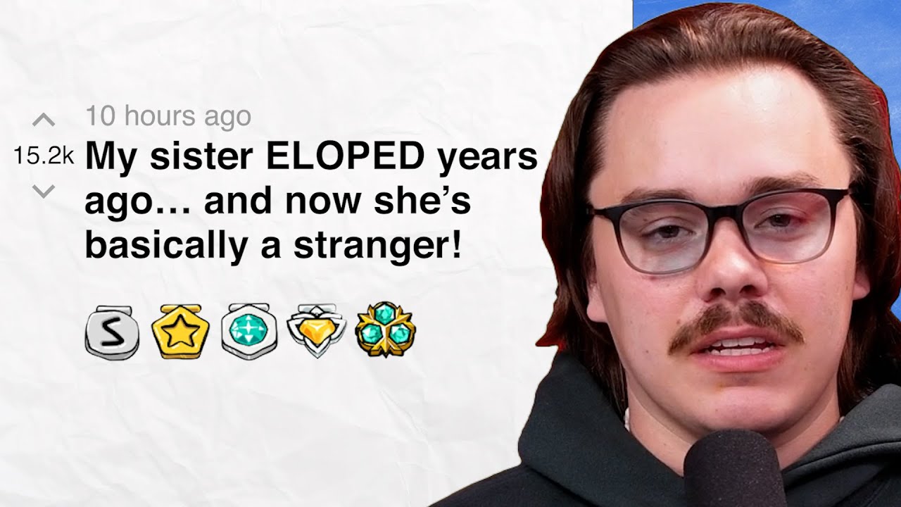 My sister ELOPED years ago… and now she’s basically a stranger! | Reddit Stories