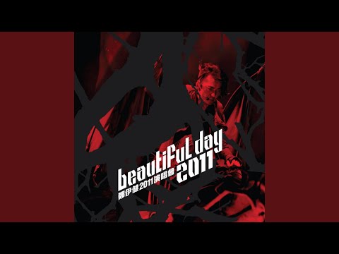 Beautiful Day (Beautiful Day 2011 Concert)