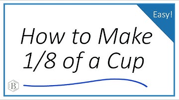 How to Measure 1/8 Cup | What Measuring Tools Equal 1/8 Cup