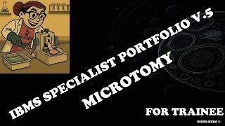 IBMS SPECIALIST PORTFOLIO V5 - MICROTOMY (for trainee)