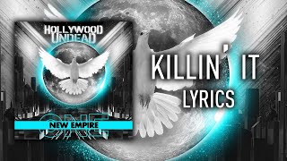 Hollywood Undead - Killin&#39; It