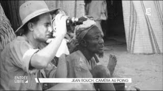 Jean Rouch, caméra au poing