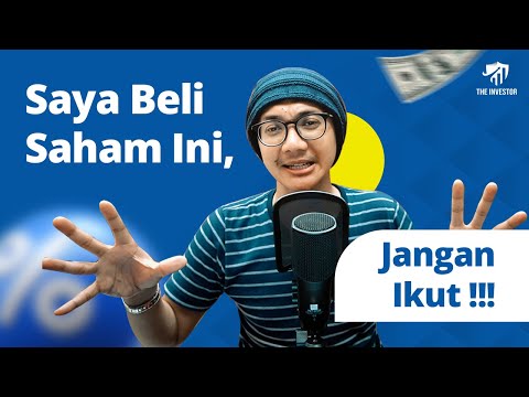 Ini SAHAM yang baru SAYA BELI BULAN KEMARIN !!!