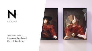 Polygonal Rembrandt Part III: Rendering