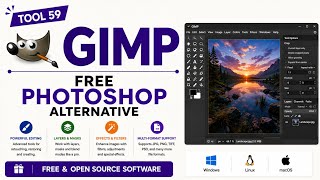Tool 59 - GIMP: Free Photoshop Alternative | Free & Open Source Software | Uplatz