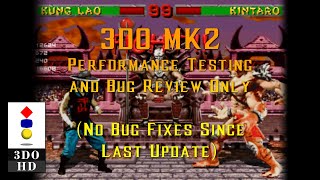 3DO MK2 Port WIP - No updates. Performance and Bug Review ONLY