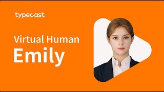 Typecast Virtual Human - Emily