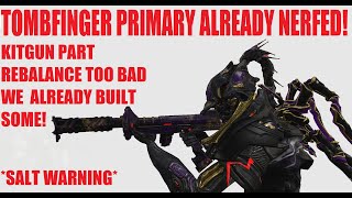 Warframe Tombfinger Primary Nerf, Salty Rant/Opinions l Warframe Deadlock Protocol