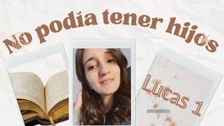 QUE PASÓ con esta MUJER!! ESTUDIO BIBLICO 1(lucas 1) 1era Parte