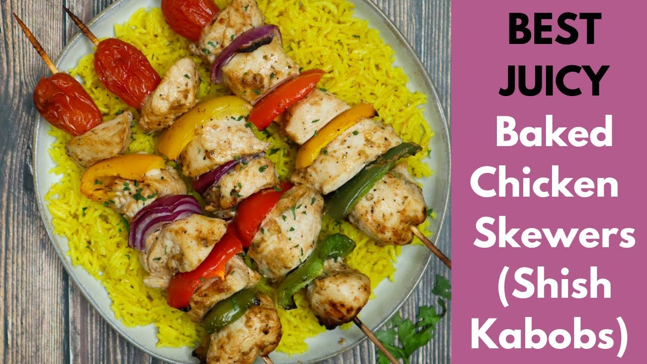 Best AUTHENTIC Baked Chicken Shish Kabobs YouTube