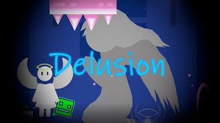 [Showcase] delusion By: Waltertheboss64
