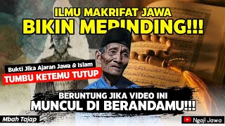 MAKRIFAT JAWA!! BUKTI JIKA ILMU JAWA & ISLAM TUMBU KETEMU TUTUP